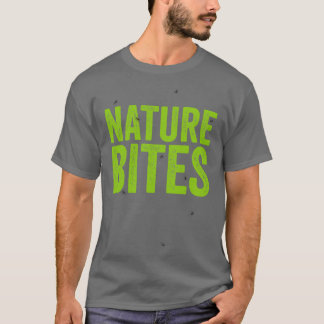 Camiseta Natureza morde formigas