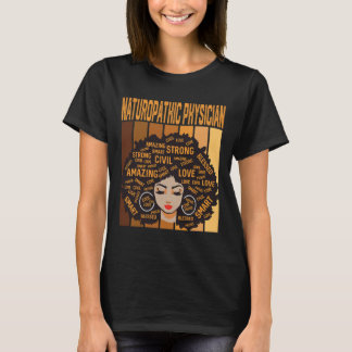 Camiseta Naturopathic Physician Powerful Black History Mont