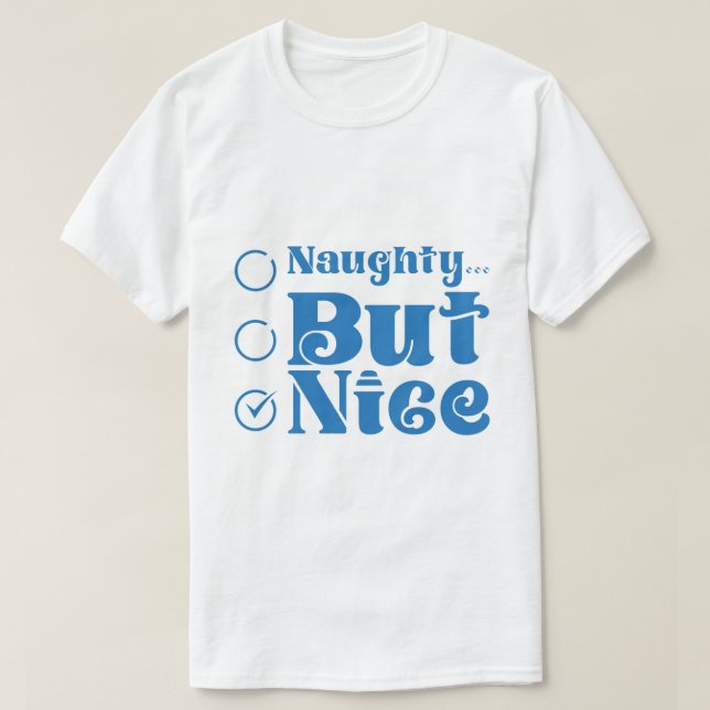 Camiseta "Naughty But Nice" Funny Christmas Checklist (Frente do Design)