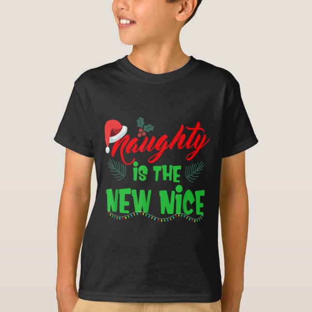 Camiseta Naughty Is The New Nice  (Frente)