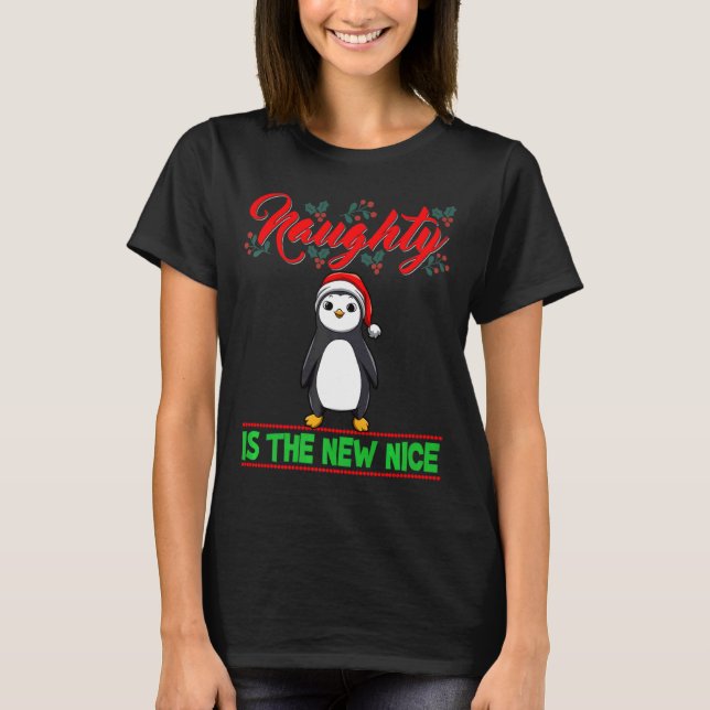 Camiseta Naughty Is The New Nice Christmas Santa Xmas Premi (Frente)