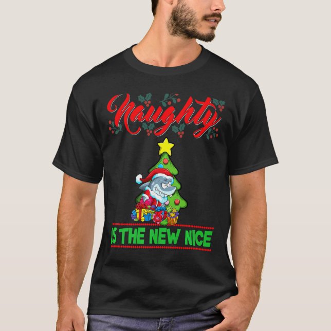 Camiseta Naughty Is The New Nice Christmas Santa Xmas Premi (Frente)