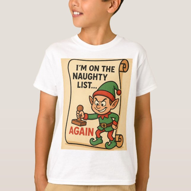Camiseta “Naughty List… Again! – Mischief Elf Edition” (Frente)