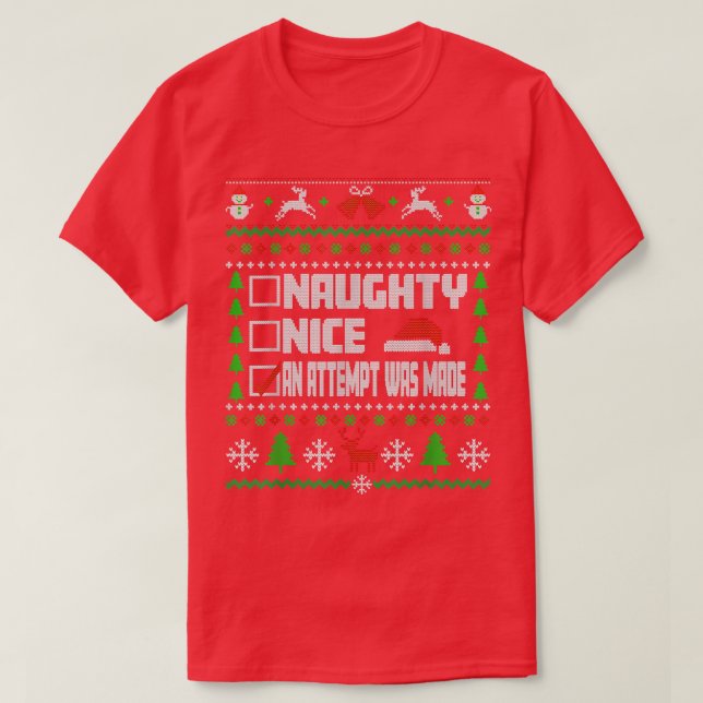 Camiseta Naughty Nice An Attempt Was Made Sweater Ugly Chri (Frente do Design)