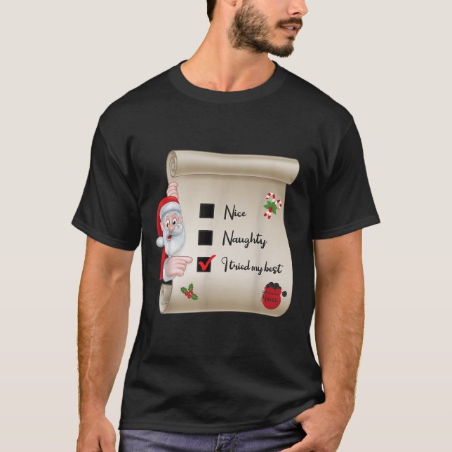 Camiseta Naughty Nice Checklist I Tried My  (Frente)