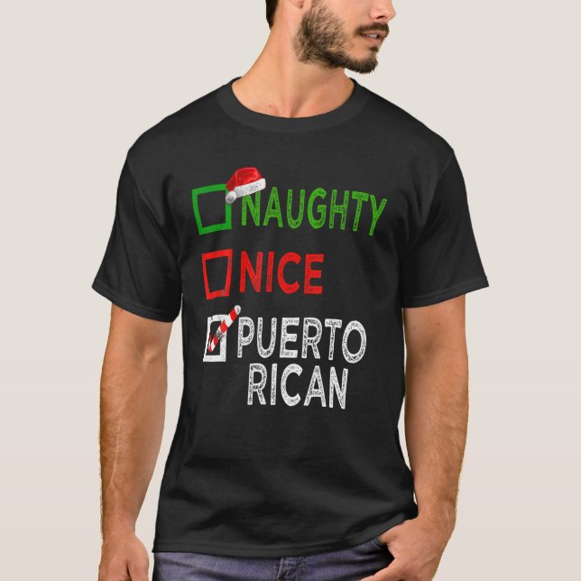 Camiseta Naughty Nice Puerto Rican Christmas Pajamas Funny (Frente)