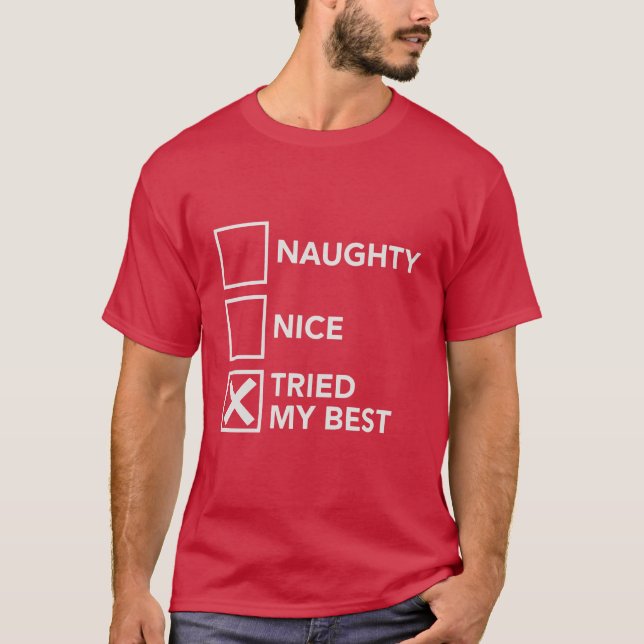 Camiseta Naughty Nice Tentou Meu Melhor Natal (Frente)