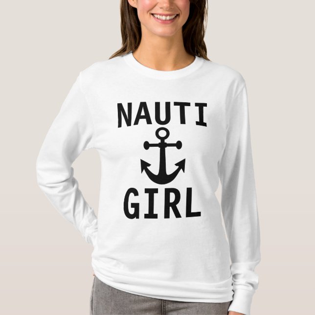Camiseta NAUTI GIRL, T-shirts Engraçadas (Frente)