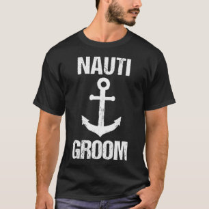 Camiseta Nauti Groom Boaterings Casamento de Presente Cruze