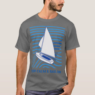 Camiseta Navegação Manter Calmo E Velejar