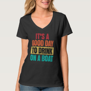 Camiseta Navegar É Um Bom Dia Para Beber Num Barco Retro