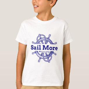 Camiseta Navegar Mais, Preocupar-se menos