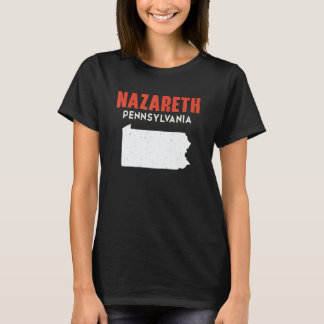 Camiseta Nazareth Pennsylvania USA State America Travel
