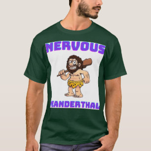 Camiseta Neandertal Nervoso