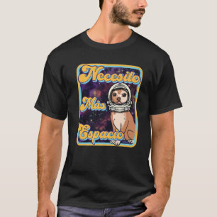 Camiseta Neccsito Más Espacio - Español - Retro Chihuahua A