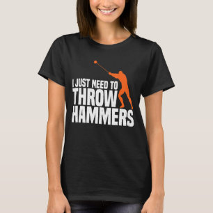 Camiseta Necessidade De Jogar O Martelo Jogando O Campo De 