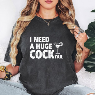 Camiseta Necessita de um Coquetel Enorme com Design de Cita