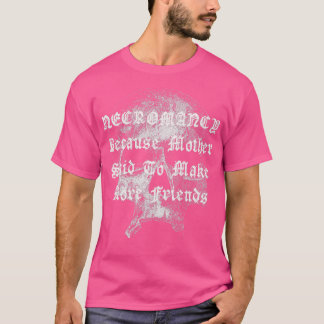 Camiseta Necromância Engraçado Humor Assustador Horror Crân