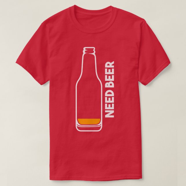 Camiseta Need Beer  (Frente do Design)