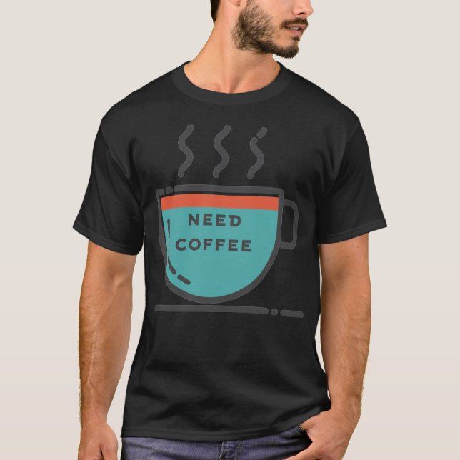 Camiseta Need coffee coffee bean coffee junkie  (Frente)