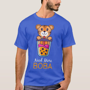 Camiseta Need more boba Cute tiger enjoying Bubble Tea