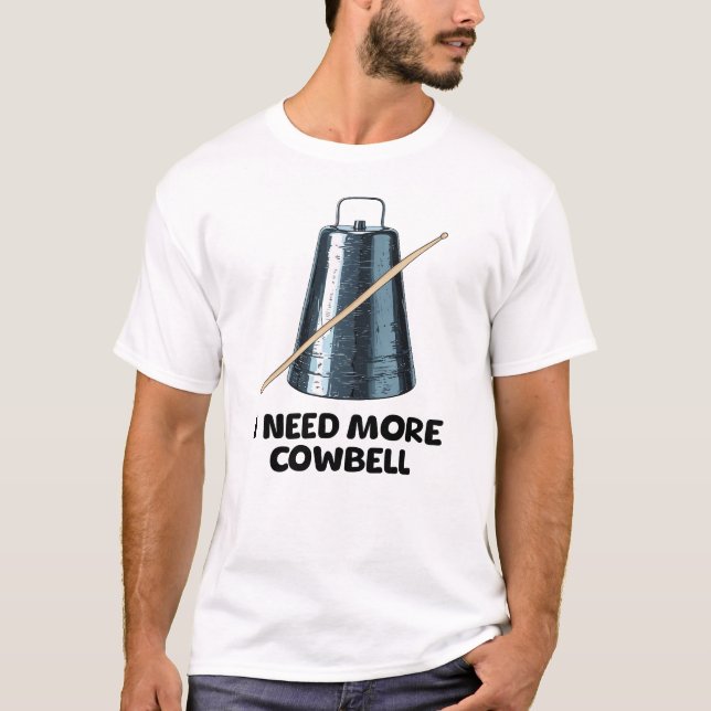 Camiseta Need More Cowbell (Frente)