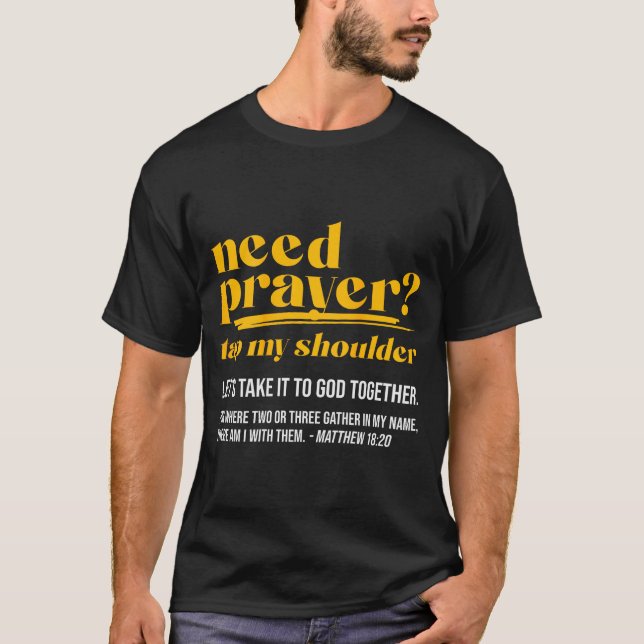 Camiseta Need Prayer Tap My Shoulder Christian Men Women (o (Frente)
