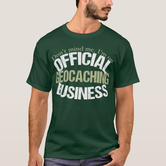 Camiseta Negócio oficial de Geocaching (Frente)