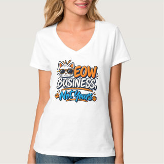 Camiseta Negócios de Gatos, Não Seus