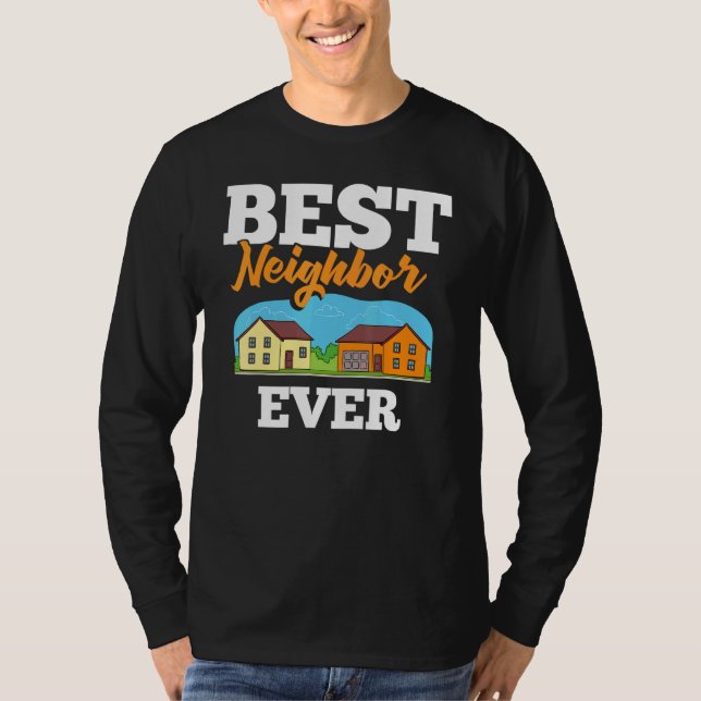 Camiseta Neighbor Quotes Best Neighborhood Jokes   Humor (Frente)