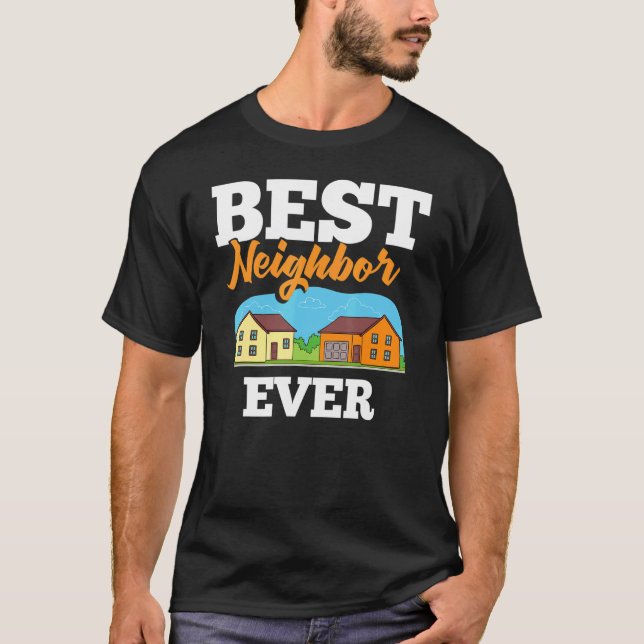 Camiseta Neighbor Quotes Best Neighborhood Jokes   Humor (Frente)
