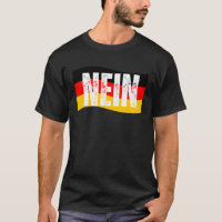 Nein German No Say Engraçado Germany Vintage Tee