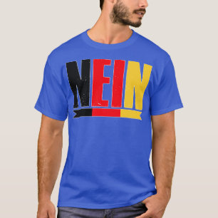 Camiseta Nein German No Say Vintage Gift Alemanha