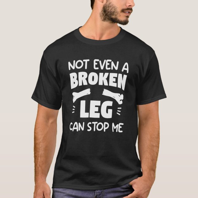 Camiseta Nem Mesmo Um Osso Quebrado Pode Me Parar Recuperaç (Frente)