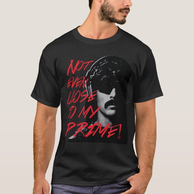Camiseta Nem Perto Do Meu Primeiro Dr. Desrespeitar A Violê (Frente)