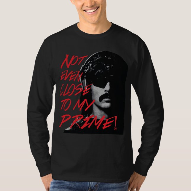 Camiseta Nem Perto Do Meu Primeiro Dr. Desrespeitar A Violê (Frente)