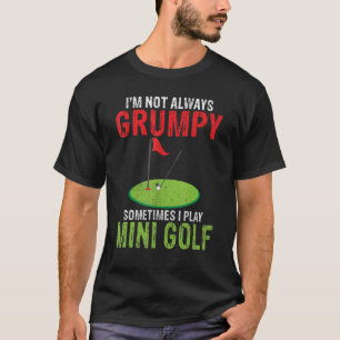 Camiseta Nem sempre estou mal-humorado, às vezes eu jogo Mi