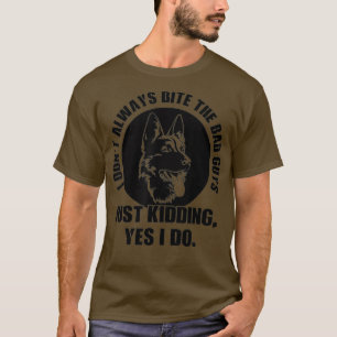 Camiseta Nem Sempre Morde Caras Ruins Sim