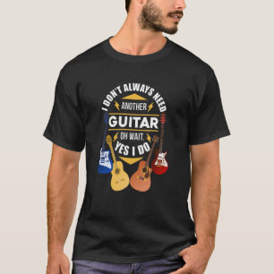 Camiseta Nem Sempre Precisa De Outro Gu De Violão