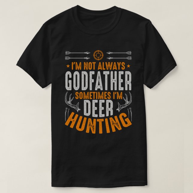 Camiseta Nem sempre sou bom pai, às vezes sou Deer Huntin (Frente do Design)