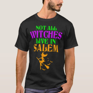 Camiseta Nem Todas As Bruxas Vivem Em Salem Halloween Engra