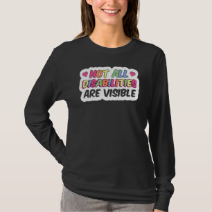 Camiseta Nem Todas As Deficiências São Visíveis Com Deficiê