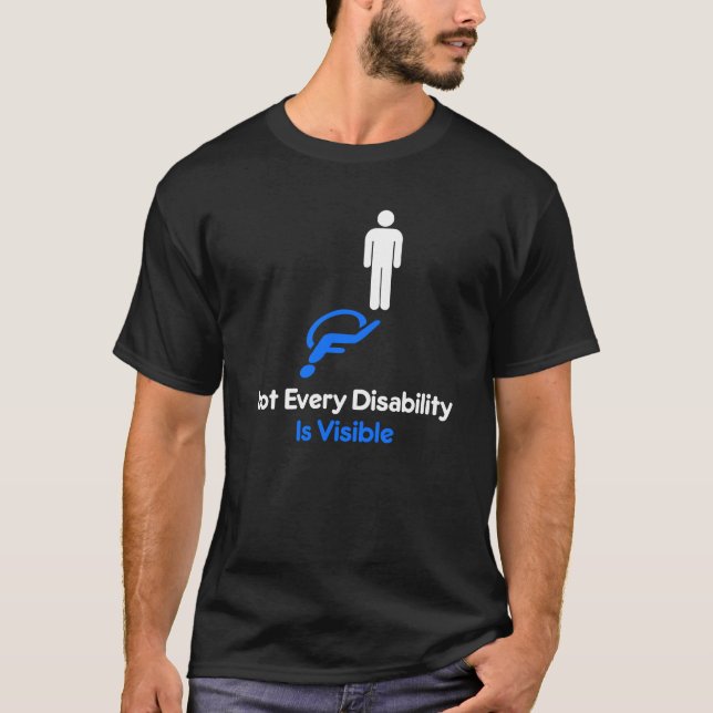 Camiseta Nem todas as deficiências são visíveis e invisívei (Frente)