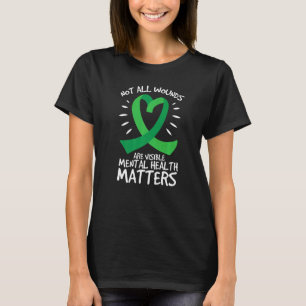 Camiseta Nem Todas As Feridas São Assuntos Visíveis De Saúd