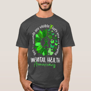 Camiseta Nem todas as feridas são perceptíveis à saúde ment