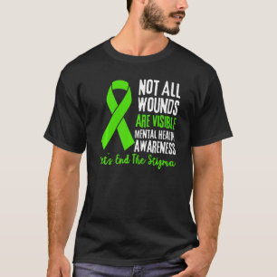 Camiseta Nem todas as feridas são perceptíveis à saúde ment