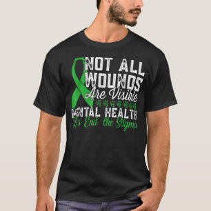 Camiseta Nem todas as feridas são perceptíveis à saúde ment