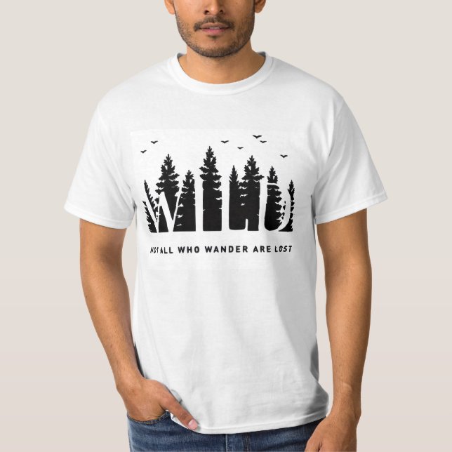 Camiseta Nem todas as maravilhas são acampamento perdido (Frente)