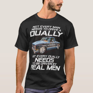 Camiseta nem todo homem precisa dirigir dualmente, mas todo