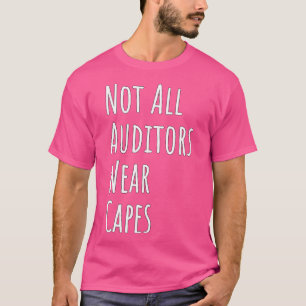 Camiseta Nem todos os auditores Vestem limites